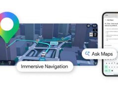 Google Maps ottiene la funzione “Ask Maps” basata su Gemini; Aggiunge la navigazione immersiva per la guida